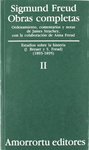 Obras completas Vol.II: Estudio sobre la histeria (1893-1895) (Obras Completas de Sigmund Freud)
